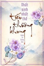 Nhất Sinh Nhất Thế: Tiếu Thương Khung